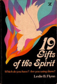 Image of 19 Gifts of the Spirit (Which do you have? Are you using them?)