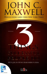Image of 3 Things Successful People Do (Peta Jalan Pengubah Hidup Anda)