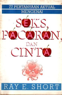 Image of 77 Pertanyaan Aktual mengenai Seks, Pacaran dan Cinta