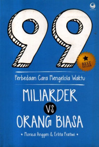 Image of 99 Perbedaan Cara Mengelola Waktu: Miliarder Vs Orang Biasa