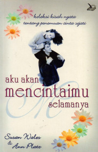 Image of Aku Akan Mencintaimu Selamanya
