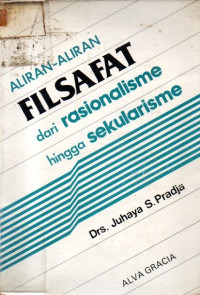 Image of Aliran-Aliran Filsafat dari Rasionalisme hingga Sekularisme