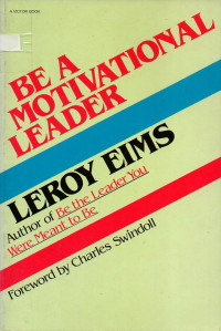 Image of Be a Motivational Leader: Lasting Leadership Principles
