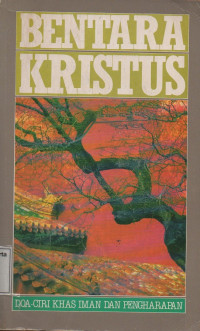 Image of Bentara Kristus: Doa-Ciri khas Iman dan Pengharapan