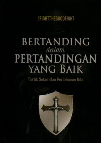Image of Bertanding Dalam Pertandingan Yang Baik