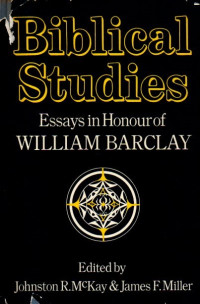 Image of Biblical Studies: Essays in honour of William Barclay