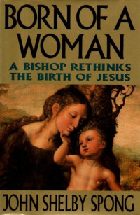Image of Born of A Woman: A Bishop Rethinks the Birth of Jesus