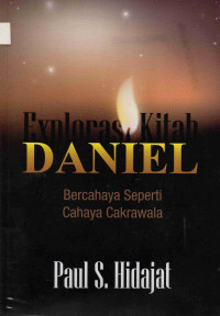 Image of Buku Explorasi Kitab Daniel : Bercahaya Seperti Cahaya Cakrawala