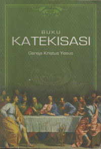 Image of Buku Katekisasi Gereja Kristus Yesus