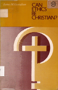 Image of Can Ethics Be Christian?