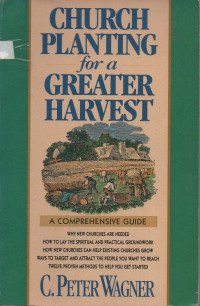 Image of Church planting for a greater harvest: A comprehensive guide