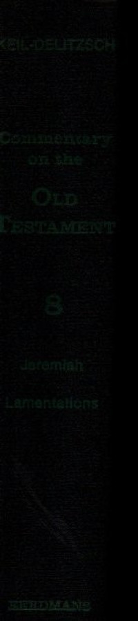 Image of Commentary on the Old Testament (Volume 8) Jeremiah, Lamentations