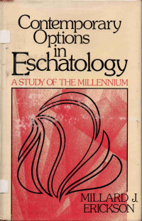 Image of Contemporary options in eschatology : a study of the millennium