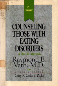 Image of Counseling Those with Eating Disorders (A How-To Approach)