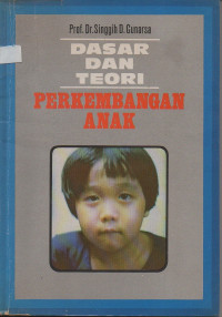 Image of Dasar dan Teori Perkembangan Anak