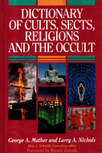 Image of Dictionary of Cults, Sects, Religions and the Occult