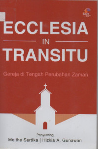 Image of Ecclesia In Transitu: Gereja di Tengah Perubahan Zaman