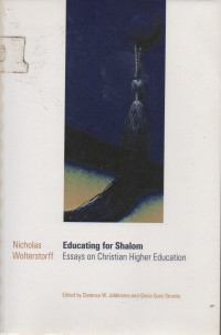 Image of Educating for shalom: Essays on Christian higher Education