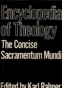 Image of Encyclopedia of theology the Concise Sacramentum Mundi