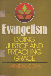 Image of Evangelism Doing Justice And Preaching Grace