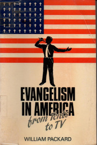 Image of Evangelism in America: From Tents to TV