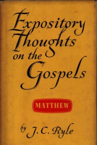 Image of Expository Thoughts on the Gospels (Matthew)