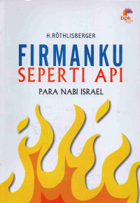 Image of Firmanku Seperti Api Para Nabi Israel