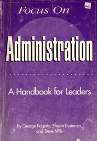 Image of Focus on Administration: A Handbook for Leaders