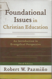 Image of Foundational Issues In Christian Education