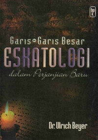 Image of Garis-garis besar eskatologi dalam Perjanjian Baru