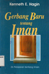 Image of Gerbang Baru tentang Iman