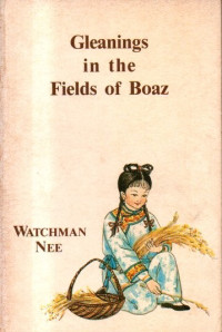 Image of Gleanings in the Fields of Boaz