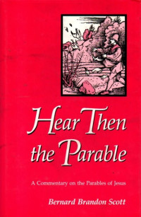 Image of Hear Then the Parable (A Commentary on the Parables of Jesus)