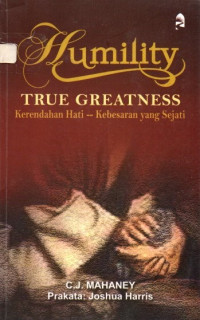 Image of Humility: True Greatness (Kerendahan hati-kebesaran yang sejati)