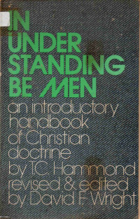 Image of In understanding be men : a handbook of Christian doctrine