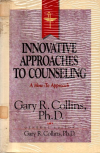 Image of Innovative Approaches to Counseling (A How-to Approach)