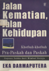 Image of Jalan Kematian, Jalan Kehidupan