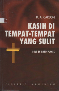 Image of Kasih di tempat-tempat yang sulit : Love in Hard Places
