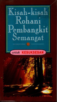 Image of Kisah-Kisah Rohani Pembangkit Semangat untuk Kesuksesan