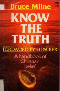 Image of Know the truth : a handbook of Christian belief
