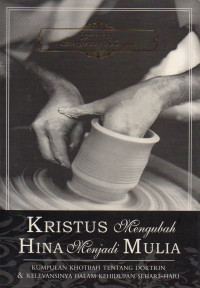 Image of Kristus Mengubah Hina Menjadi Mulia