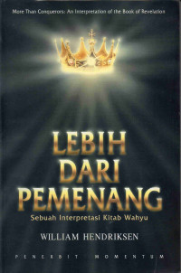 Image of Lebih dari Pemenang: Sebuah Interpretasi Kitab Wahyu