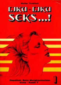 Image of Liku-Liku Seks: Dapatkah Seks Menghancurkan Cinta-Kasih?