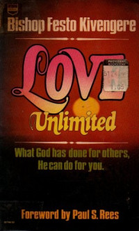 Image of Love Unlimited: What God Has Done for Others, He Can Do for You.