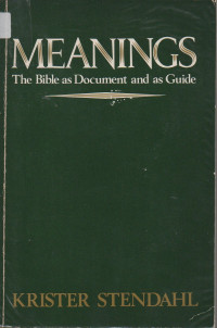 Image of Meanings The Bible as Document and as Guide