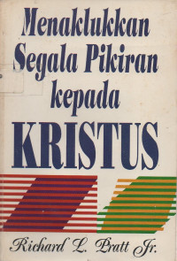 Image of Menaklukkan Setiap Pikiran Kepada Kristus