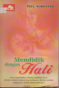 Image of Mendidik dengan Hati