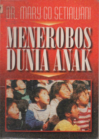 Image of Menerobos Dunia Anak