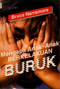 Image of Mengapa Anak-Anak Berkelakuan Buruk