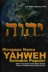 Image of Mengapa Nama Yahweh Semakin Populer